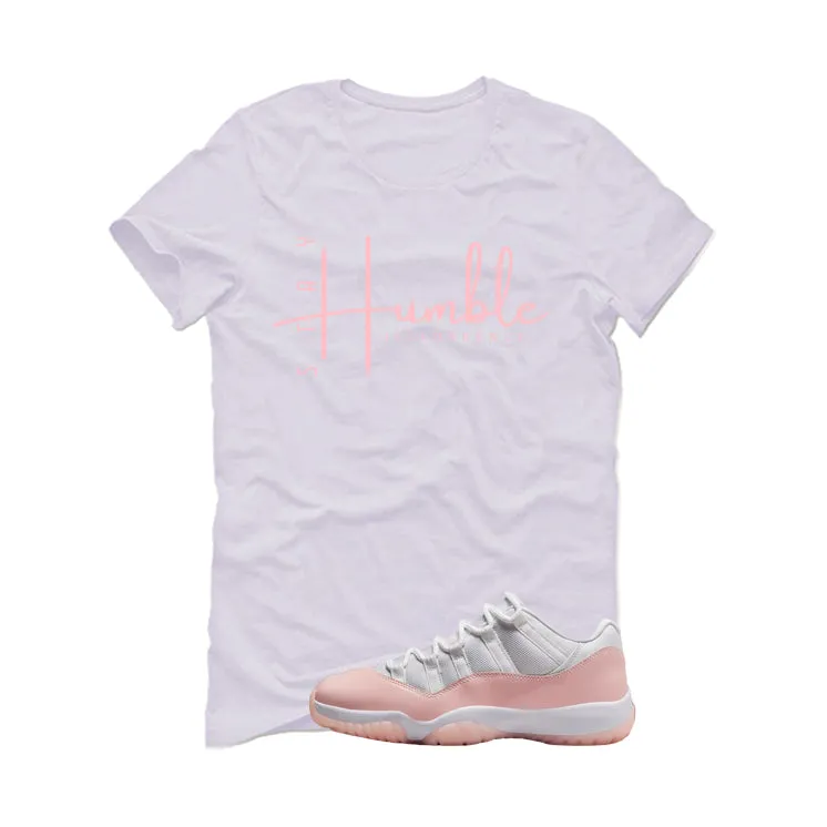 Air Jordan 11 Low WMNS Legend Pink White T-Shirt (Stay Humble)| illcurrency