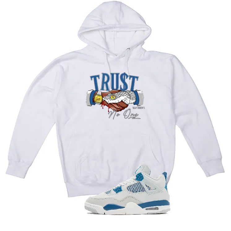 Air Jordan 4 “Military Blue” | illcurrency White T-Shirt (TRUST NO ONE)